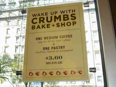 Crumbs Bake Shop Broadway $3.60 Break Fast Deal